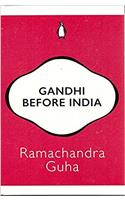 Gandhi Before India