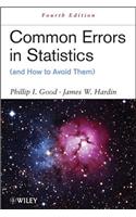 Common Errors in Statistics (and How to Avoid Them)