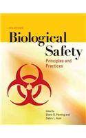 Biological Safety: Principles and Practices