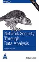 Network Security Through Data Analysis: From Data to Action