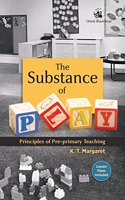 The Substance of Play: Principles of Pre-primary Teaching