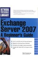 Microsoft Exchange Server 2007: A Beginner's Guide