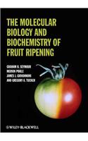 The Molecular Biology and Biochemistry of Fruit Ripening