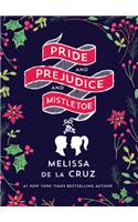 Pride and Prejudice and Mistletoe