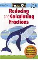 Kumon Focus on Reducing and Calculating Fractions