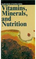 Vitamins Minerals and Nutrition