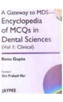 A Gateway to MDS-Encyclopedia of MCQs in Dental Sciences (Vol 1: Clinical)