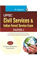 Upsc—Civil Services Exam & Indian Forest Service Exam (Common Prel. Exam—Paper-I)