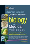 Chapterwise-Topicwise Questions-Solutions Biology For Medical Entrances