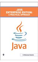 Java Enterprise Edition : A Practical Approach