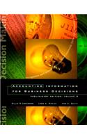 Accounting Information for Business Decisions: Volume II, (Chapters 15-24)