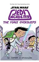 Jedi Academy 5: The Force Oversleeps