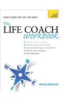 The Life Coach Workbook: Teach Yourself