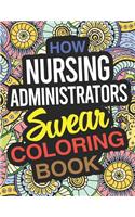 How Nursing Administrators Swear Coloring Book