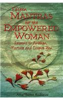 Fifteen Mantras for the Empowered Woman