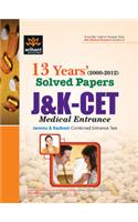 J&K-CET Medical Entrance: 13 Years Solved Papers (2000 - 2012)