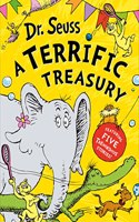 Dr. Seuss: A Terrific Treasury