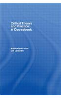 Critical Theory and Practice: A Coursebook