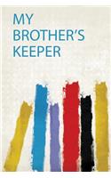 My Brother's Keeper