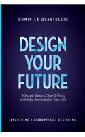 Design Your Future