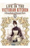 Life in the Victorian Kitchen