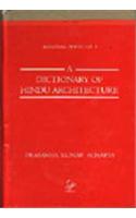 Dictionary of Hindu Architecture