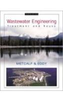 Wastewater Engineering: Treatment And Reuse