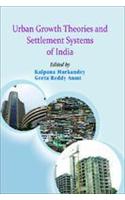 Urban Growth Theories And Settlement Systems Of India