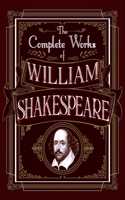 COMPLETE WORKS OF WILLIAM SHAKESPEARE