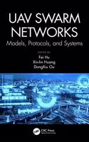 Uav Swarm Networks: Models, Protocols, and Systems