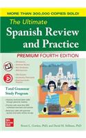 Ultimate Spanish Review and Practice, Premium Fourth Edition