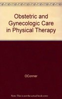 Obstetric and Gynecologic Care in Physical Therapy