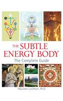 The Subtle Energy Body