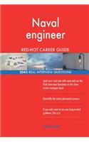 Naval engineer RED-HOT Career Guide; 2545 REAL Interview Questions