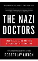 The Nazi Doctors (Revised Edition)