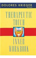 Therapeutic Touch Inner Workbook