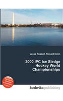 2000 Ipc Ice Sledge Hockey World Championships