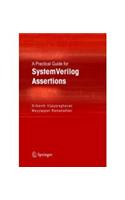 A Practical Guide for SystemVerilog Assertions with CD-ROM