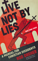 Live Not by Lies