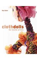 Cloth Dolls for Textile Artists