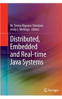 Distributed, Embedded and Real-Time Java Systems