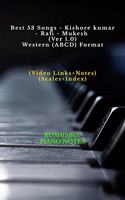 Best 53 Songs - Kishore kumar - Rafi - Mukesh (Ver 1.0) - Western (ABCD) Format: RUSHISBIZ PIANO NOTES - (Video Links+Notes+Scales+Index) - SMALL SIZE (5X8 BOOK)