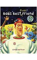 Bob's Best Ever Friend