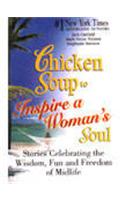 Chicken Soup to Inspire a Womans Soul