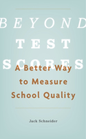 Beyond Test Scores