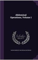 Abdominal Operations, Volume 1