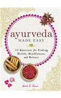 Ayurveda Made Easy