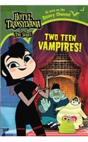 Two Teen Vampires!