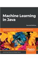 Machine Learning in Java, Second Edition