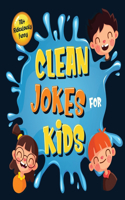 110+ Ridiculously Funny Clean Jokes for Kids